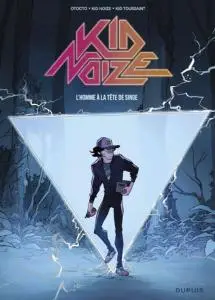 Kid Noize - Tome 1 2019