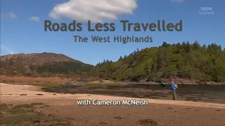 BBC - Roads Less Travelled: The West Highlands (2015)