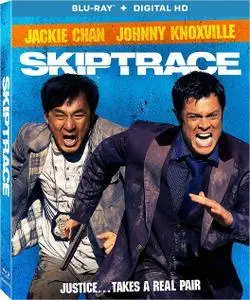 Skiptrace / Jue di tao wang (2016)