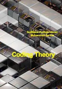 "Coding Theory" ed. by Sudhakar Radhakrishnan, Muhammad Sarfraz