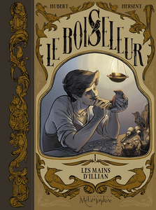 Le Boiseleur - Tome 1 - Les Mains D'Illian