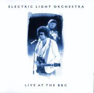 Electric Light Orchestra - Live At The BBC (1999)