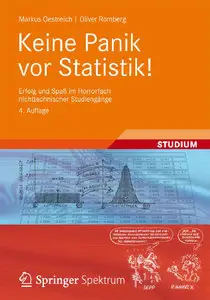 Keine Panik vor Statistik!: Erfolg und Spaß im Horrorfach nichttechnischer Studiengänge