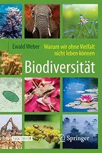 Biodiversität - Warum wir ohne Vielfalt nicht leben können [Repost]