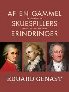 «Af en gammel skuespillers erindringer» by Eduard Genast