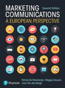 Marketing Communications: A European Perspective, 7th Edition