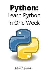 Python: Learn Python in One Week