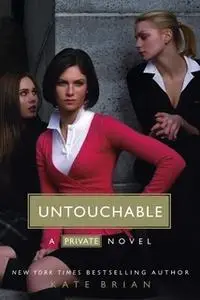 «Untouchable» by Kate Brian