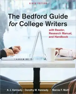 The Bedford Guide for College Writers with Reader, Research Manual, and Handbook, Ninth Edition (repost)