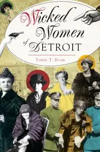 Wicked Women of Detroit (Wicked)