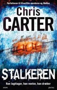 «Stalkeren» by Chris Carter