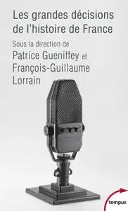 Collectif, "Les grandes décisions de l'histoire de France"