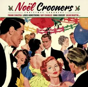 VA - Noel Crooners Christmas Crooners (2018)