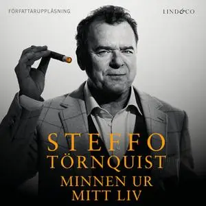 «Steffo Törnquist - Minnen ur mitt liv» by Steffo Törnquist