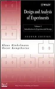 Design and Analysis of Experiments, Volume 1: Introduction to Experimental Design