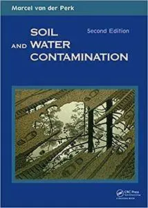 Soil and Water Contamination, 2nd Edition