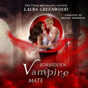 «Forbidden Vampire Mate» by Laura Greenwood