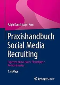 Praxishandbuch Social Media Recruiting, 5. Auflage
