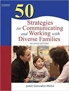 50 Strategies for Communicating and Working With Diverse Families