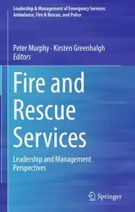 Fire and Rescue Services: Leadership and Management Perspectives