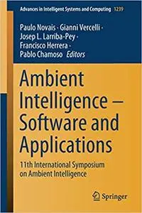 Ambient Intelligence – Software and Applications: 11th International Symposium on Ambient Intelligence