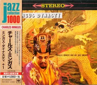 Charles Mingus and His Jazz Groups - Mingus Dynasty (1959) {2014 Japan Jazz Collection 1000 Columbia-RCA Series}