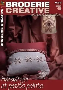 Mains & Merveilles Broderie Créative n°24 - Décembre 2008/Janvier 2009