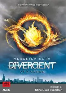 «Divergent 1: Afvigeren» by Veronica Roth
