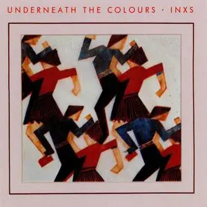 INXS - Underneath the Colours (1981)