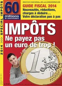 60 millions de consommateurs Hors Série Découverte No.171 - Février/Mai 2014