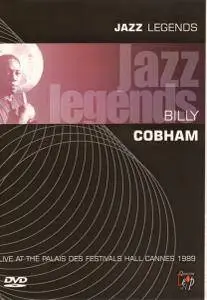 Jazz Legends: Billy Cobham - Live Palais Des Festivals Hall Cannes 1989 (2004)