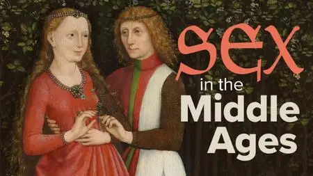 TTC Video - Sex in the Middle Ages
