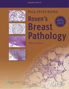 Rosen's Breast Pathology (3rd edition) [Repost]