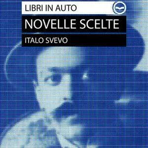 «Italo Svevo: novelle scelte» by Italo Svevo