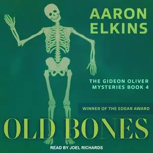 «Old Bones» by Aaron Elkins