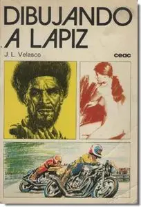 Dibujando a Lapiz by Jose Luis Velasco