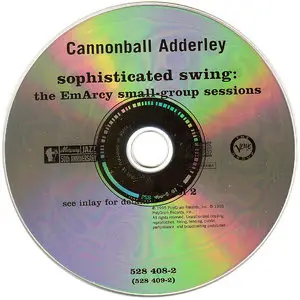 Cannonball Adderley - Sophisticated Swing: The EmArcy Small-Group Sessions [2CD] (1995)