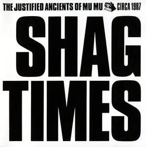 The Justified Ancients of Mu Mu (The KLF) - Shag Times (1989)