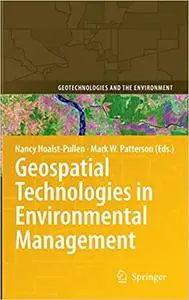 Geospatial Technologies in Environmental Management