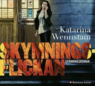 «Skymningsflickan» by Katarina Wennstam