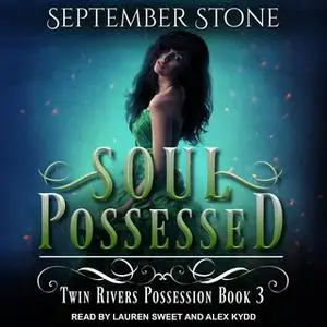 «Soul Possessed» by September Stone