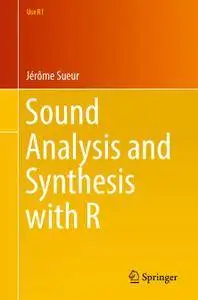 Sound Analysis and Synthesis with R
