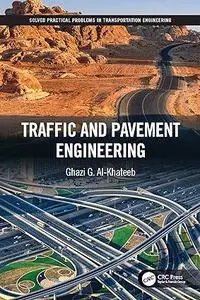 Traffic and Pavement Engineering (Repost)