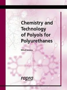 Chemistry and Technology of Polyols for Polyurethane
