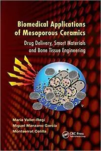 Biomedical Applications of Mesoporous Ceramics: Drug Delivery, Smart Materials and Bone Tissue Engineering