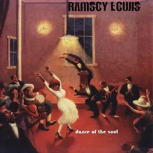 Ramsey Lewis - Dance Of The Soul (1998) {GRP} [Repost]