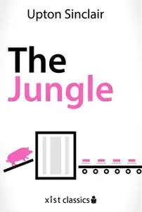 «The Jungle» by Upton Sinclair