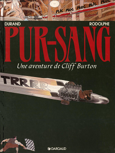 Cliff Burton - Tome 6 - Pur sang