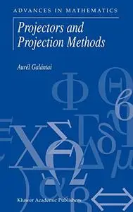 Projectors and Projection Methods (Repost)