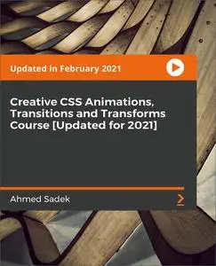 Creative CSS Animations, Transitions and Transforms Course [Updated for 2021]